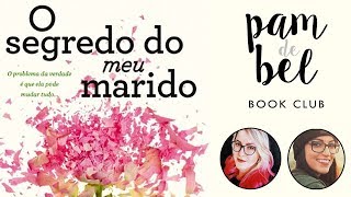 O SEGREDO DO MEU MARIDO Liane Moriarty  PamDeBel [upl. by Amikat509]