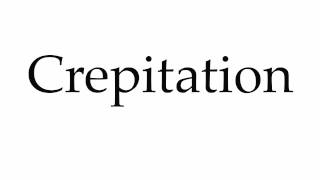 How to Pronounce Crepitation [upl. by Llewellyn]