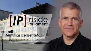 Inside Parliament Folge 2 – Polittalk mit Matthias Berger MdL [upl. by Lyrahs418]