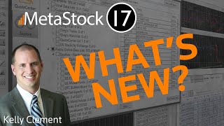 Whats NEW in MetaStock 17 [upl. by Macy]