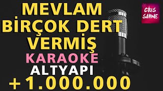 MEVLAM BİRÇOK DERT VERMİŞ Karaoke Altyapı Türküler  Do [upl. by Dewey]