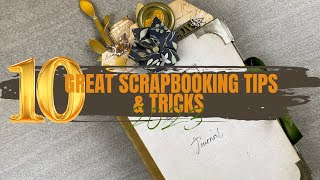 The 10 Best Scrapbooking Tips and Tricks for 2023 [upl. by Eittol]