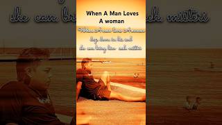 When A man loves A woman  Michael Bolton shorts lyrics music [upl. by Marleen]