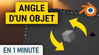 Changer langle dun objet sur Blender [upl. by Arjan300]