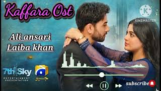 kaffara Ost ♥️ aliansari laiba khan [upl. by Gladdy]