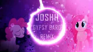 Gypsy Bard  JOSHH Remix [upl. by Ogdon]