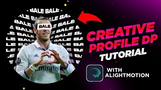 Make creative Profile picture  Dp  using alightmotion  alightmotion photo editing tutorial [upl. by Leuneb502]