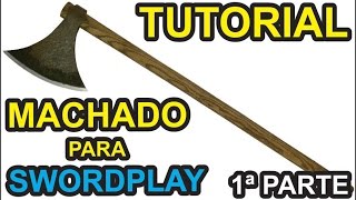 Tutorial  Machado para Swordplay 1 de 5 Viking Dane Axe [upl. by Seaver]