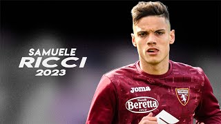 Samuele Ricci  Technical Midfield Maestro 2023ᴴᴰ [upl. by Blanch348]