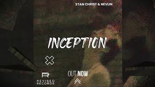 Stan Christ amp Nevlin  Inception [upl. by Descombes]