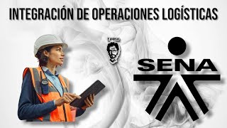 🎓TECNICO EN INTEGRACIÓN DE OPERACIONES LOGÍSTICAS ☑️ SENA [upl. by Wolsniw795]