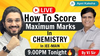 How To Score Maximum Marks In Chemistry By VJ Sir [upl. by Nodnas518]