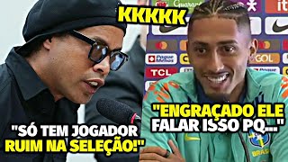 OLHA A RESPOSTA RAPHINHA PARA RONALDINHO GAÚCHO APÓS quotABANDONARquot A SELEÇÃO [upl. by Grace]