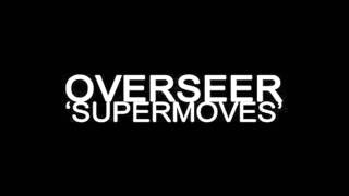 Overseer  Supermoves Animatrix Remix [upl. by Aicatsana]