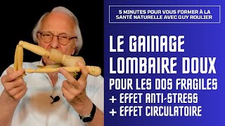 Vidéo Gainage lombaire doux pour dos fragile et arthrosique par Guy Roulier vidéo soustitrée [upl. by Finn]