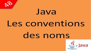 Java Cours درس جافا 48 Convention de noms كيف تختار أسماء المتغيرات [upl. by Krystle884]