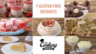 7 GlutenFree Dessert Recipes [upl. by Broderick]