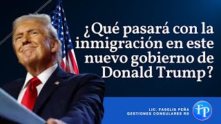 HABlLEMOS SOBRE QUE PUEDE PASAR CON LA INMIGRACIÓN EN ESTE GOBIERNO DEL PRESIDENTE DONALD TRUMP [upl. by Ikceb]