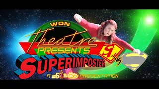 WON TheatreShow  0007Superimposter SuperheroineCosplay Film [upl. by Prospero850]