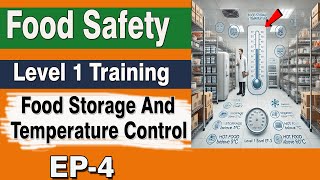 Food Safety Training Level 1 EP4  Food Storage And Temperature Control IN URDUHINDIENGLISH [upl. by Margareta329]