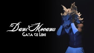 Dani Mocanu  Gata cu Lupii  Official Audio [upl. by Siahc]