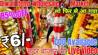 Diwali Decoration wholesale market in Delhi । Cheapest Diwali Decoration items  Sadar Bazar Market [upl. by Yevette]