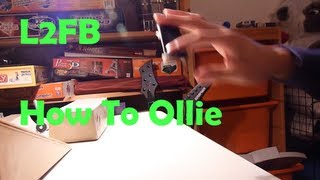 Learn To Fingerboard Ep1  How To Ollie [upl. by Aeet978]