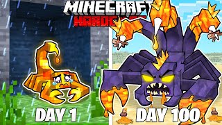 I Survived 100 Days as a LAVA SCORPION in HARDCORE Minecraft [upl. by Angel]