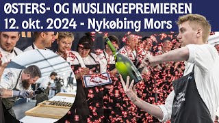 Østers og Muslingepremieren 2024 [upl. by Hadsall579]