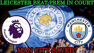 Premier League LOSE In Court Man City Next [upl. by Nej]