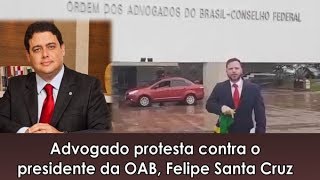 SOS  Advogado protesta contra o presidente da OAB [upl. by Butterfield417]