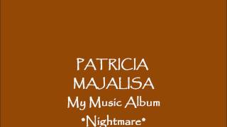 PATRICIA MAJALISA  MY MUSIC ALBUM [upl. by Allisurd]