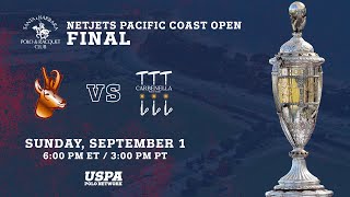 2024 Netjets Pacific Coast Open Final Antelope vs Carbenella Polo [upl. by Aiksas]