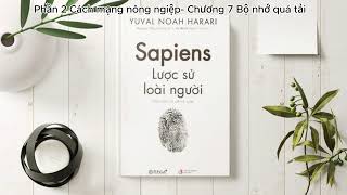 Sách nói Lược sử loài người Phần 2Chương 7 Bộ nhớ quá tải [upl. by Neffirg305]