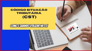 COMO CALCULAR SUBSTITUIÇÃO TRIBUTÁRIA  QUAL CST USAR EM CADA SITUAÇÃO DA ST [upl. by Ahsyekal]