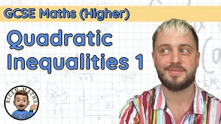 Quadratic Inequalities 1 • Theory and Examples • GCSE Maths Higher 🧩 [upl. by Nnaasil]