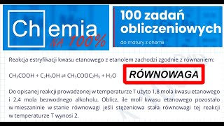 ZADANIE 37 CHEMIA NA 100 RÓWNOWAGA REAKCJI chemia chemistry [upl. by Rellim]