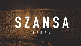 Jeden  SZANSA prodBsound [upl. by Hansen]