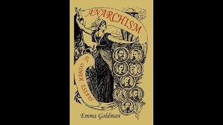 Anarchism and Other Essays by Emma Goldman  Audiobook [upl. by Bunnie]