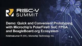 Demo Quick and Convenient Prototyping with Microchip’s PolarFire® SoC FPGA and Be Krishnakumar R [upl. by Nalro]