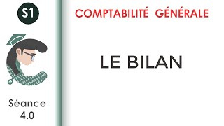 Le bilan séance 40 Comptabilitégénérale1 [upl. by Zedecrem]