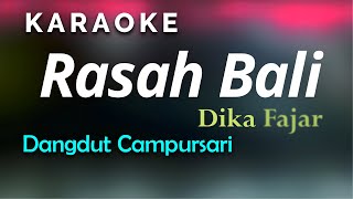 Rasah Bali Karaoke versi Campursari Nada Cewek [upl. by Rebeka]