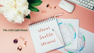 Venus Sextile Uranus 2024 The Illusion of Stability [upl. by Onig]