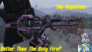 The Napalmer  A Better Holy Fire  Fallout 76 Weapon Guides [upl. by Tailor]