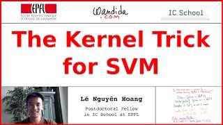 The Kernel Trick for SVM  Lê Nguyên Hoang [upl. by Akirre]