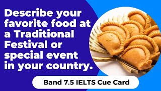 Describe your favorite food at a traditional festival or special event in your country ieltscuecard [upl. by Nitsuga]