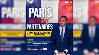 🚨NE RATEZ PAS LA GRANDE CONFERENCE DES PARTENAIRES ET DIMPARTITION À PARIS🇫🇷CE SAM 09 MARS 2024 16H [upl. by Carr]