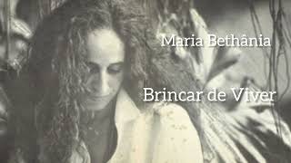 Brincar de Viver  Maria Bethânia [upl. by Low]