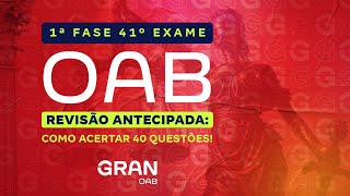 1ª fase do 41º Exame OAB Revisão Antecipada Como acertar 40 questões  Dia 2 [upl. by Austine]