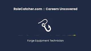 Forge Equipment Technician  Careers Uncovered [upl. by Paulita]